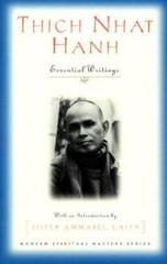 Thich Nhat Hanh: Essential Writings (Modern Spiritual Mas – VERY GOOD