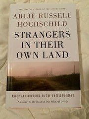 Strangers in Their Own Land hardback : VG+ (AE524M1.10)
