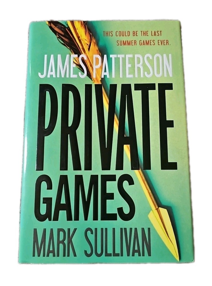 Private Games by Mark Sullivan and James Patterson (2012, Hardcover)