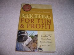 Complete Guide to Beekeeping for Fun and Profit : Everything You Need to Know pb