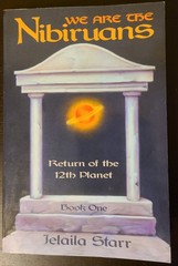 We Are the Nibiruans: Return of the 12th Planet- Jelaila Starr (SIGNED)