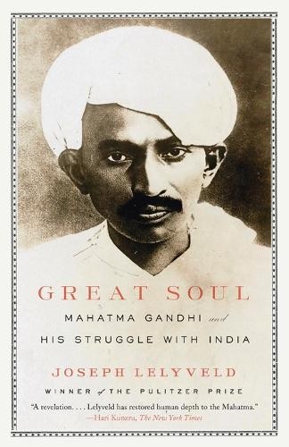 Joseph Lelyveld Great Soul (Paperback)