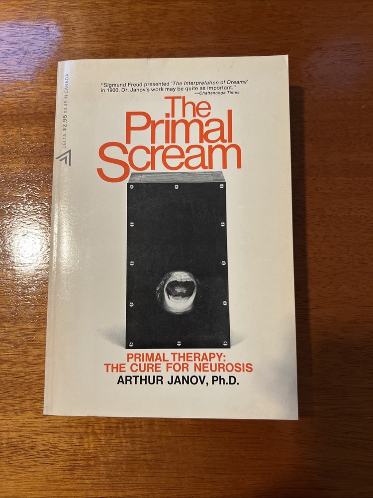 THE PRIMAL SCREAM by Arthur Janov 6th Printing PB Primal Therapy