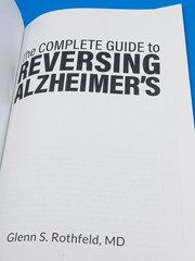 The Complete Guide to Reversing Alzheimer’s By Glenn S. Rothfeld, MD