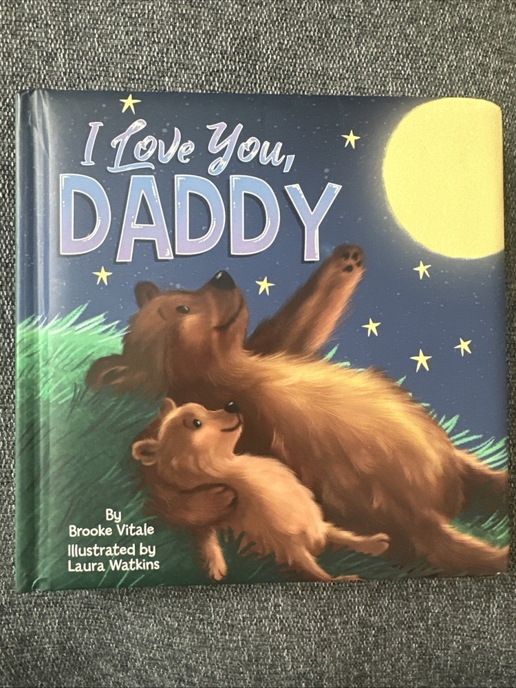 I Love You Daddy, by Brooke Vitale (2020, Children’s Board Books)