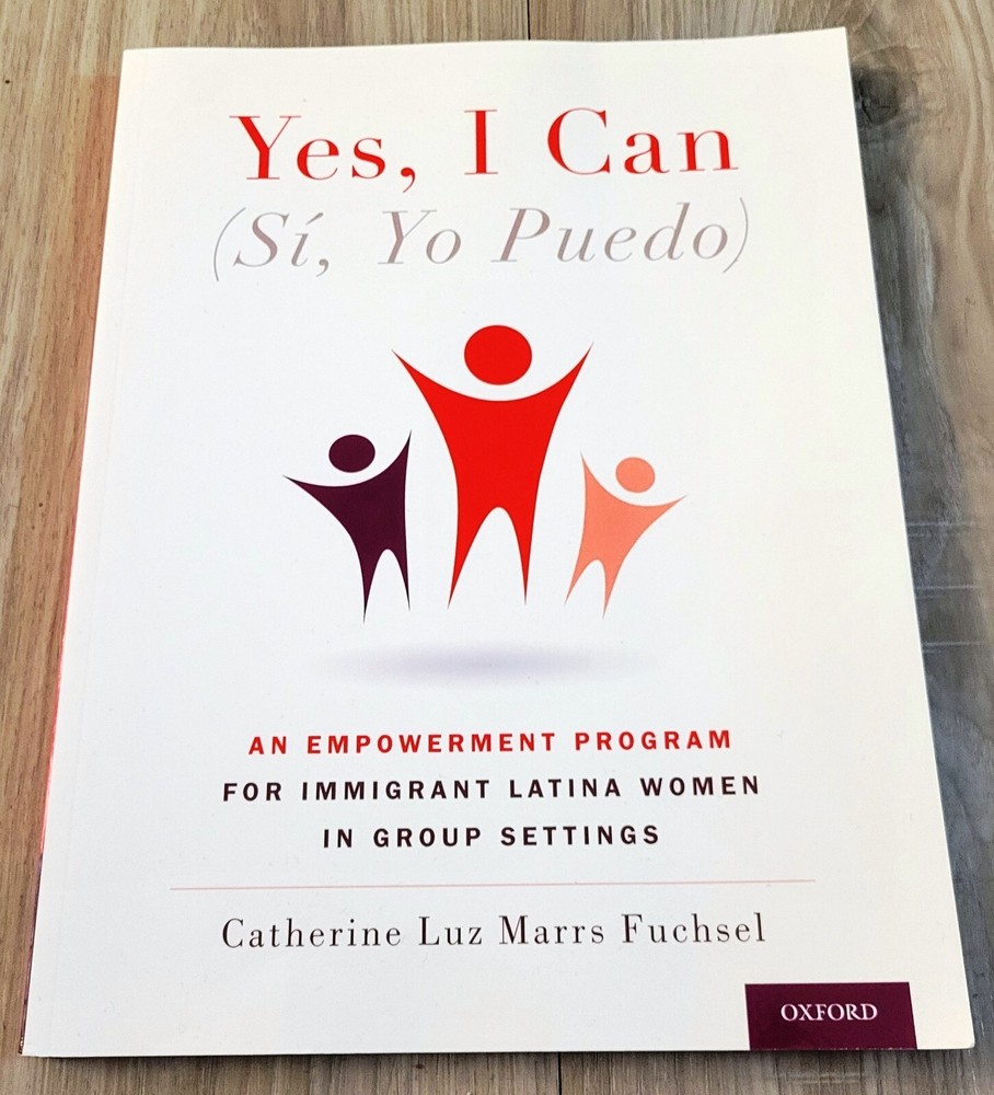 Yes, I Can Si, Yo Puedo: Empowerment Program for Latina Women, Catherine Fuchsel