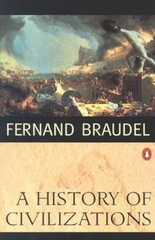 A History of Civilizations by Braudel, Fernand