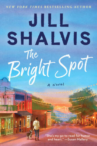 The Bright Spot: A Novel (The Sunrise Cove Series, 5) – Paperback – GOOD