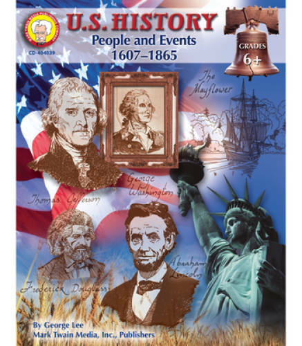 U.S. History, Grades 6 – 8: People and Events: 1607-1865 (American Histor – GOOD