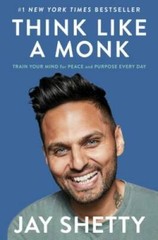 Think Like a Monk: Train Your Mind for Peace and Purpose Every Day – VERY GOOD
