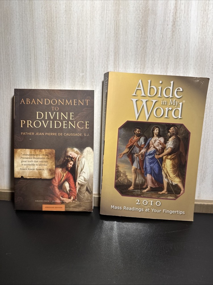 Abide in My Word: 2010 Mass Readings at Your Fingertips & Abandonment To Divine