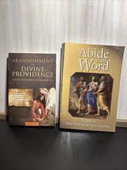 Abide in My Word: 2010 Mass Readings at Your Fingertips & Abandonment To Divine