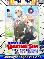 Trapped in a Dating Sim The World of Otome Games is Tough for Mobs Vol 9 Light N