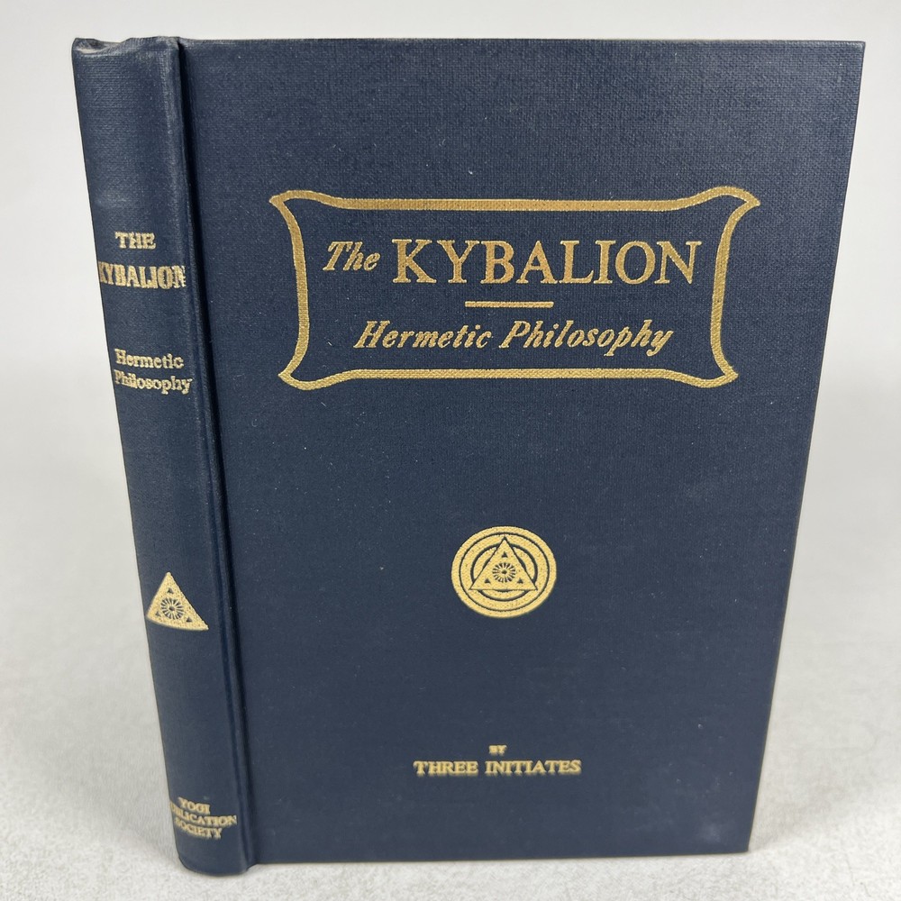 The Kybalion Hermetic Philosophy 1940 Three Initiates Yogi Publication Society