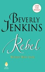 Rebel (Women Who Dare) – Mass Market Paperback By Jenkins, Beverly – GOOD