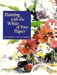 Painting With the White of Your Paper – Hardcover By Wagner, Judi – GOOD