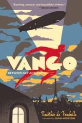Vango: Between Sky and Earth – Hardcover By de Fombelle, Timothee – GOOD