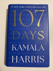 107 Days Book Kamala Harris Hardcover Campaign History Brand New Copy Clean Edge