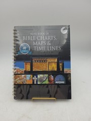 Rose Book of Bible Charts, Maps, and Time Lines: Full-Color Bible Charts, Illust