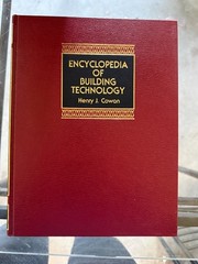 Encyclopedia of Building Technology by Henry J. Cowan (1987, Hardcover)