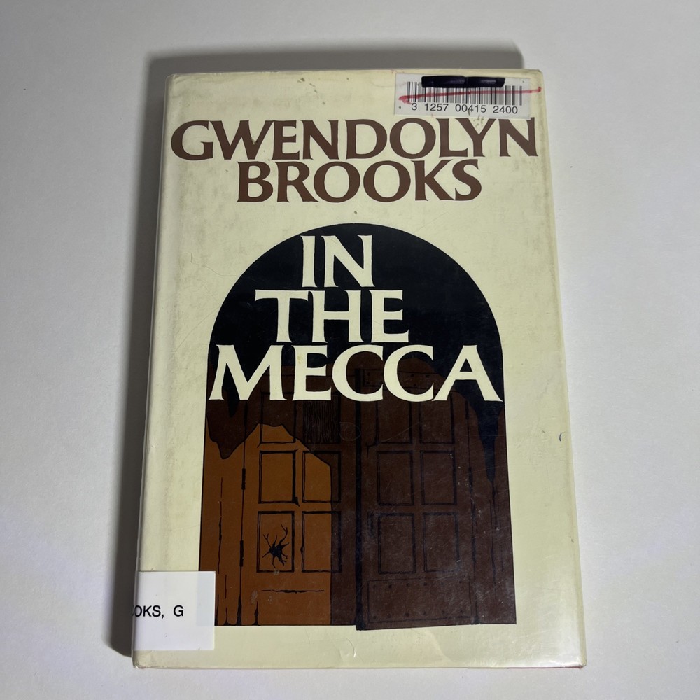 In the Mecca by Gwendolyn Brooks 1968 Hardcover Dust Jacket Ex Library