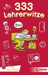 Waldemar Schorn 333 Lehrerwitze: Kinderwitz-Buch für Gru (Paperback) (UK IMPORT)
