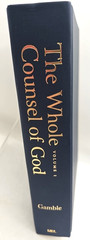 The Whole Counsel Of God Richard Gamble 3 Volume Set Hardcover