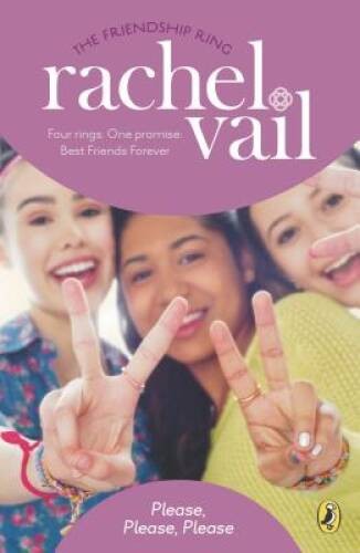 Please, Please, Please (The Friendship Ring) – Paperback By Vail, Rachel – GOOD