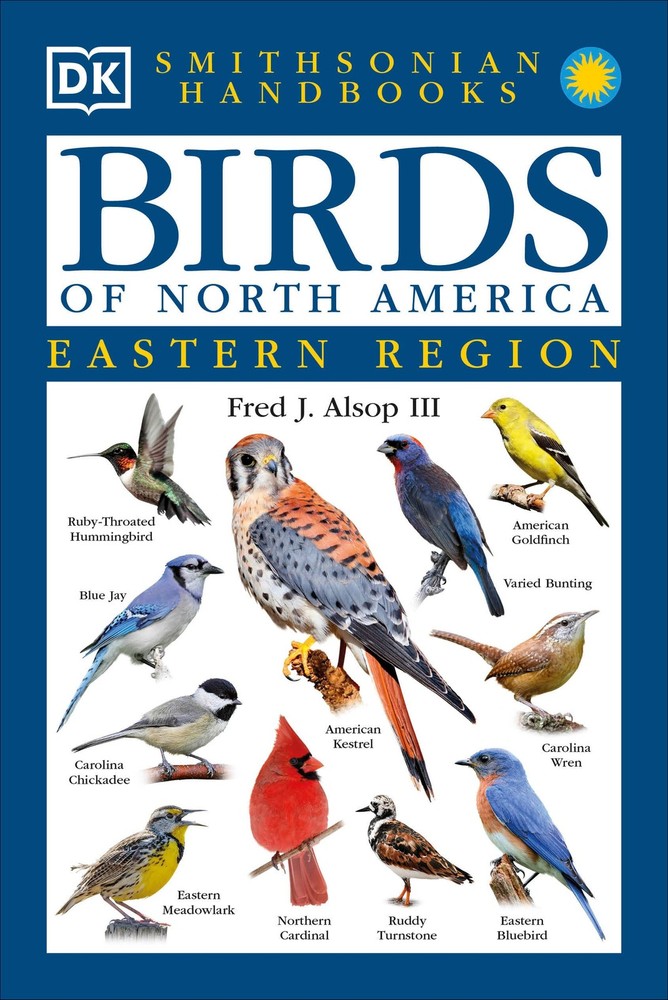 Smithsonian Handbooks: Birds of North America — Eastern Region (Smithsonian…