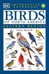 Smithsonian Handbooks: Birds of North America — Eastern Region (Smithsonian…