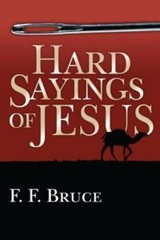 Hard Sayings of Jesus (Jesus Library) – Paperback By Bruce, F. F. – GOOD