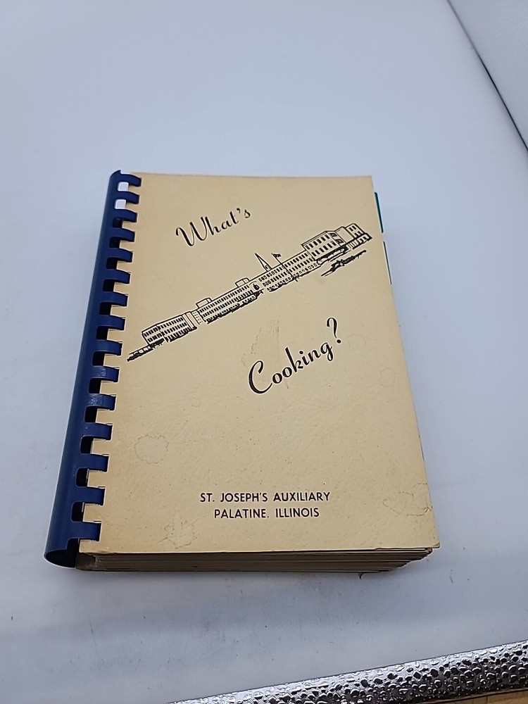 1974 ST. JOSEPH’S AUXILIARY COOKBOOK PALATINE ILLINOIS 448 Pages
