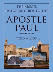 The Kregel Pictorial Guide to the Apos…, Wilson, Todd