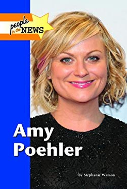 Amy Poehler Library Binding Stephanie Watson