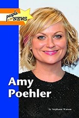 Amy Poehler Library Binding Stephanie Watson