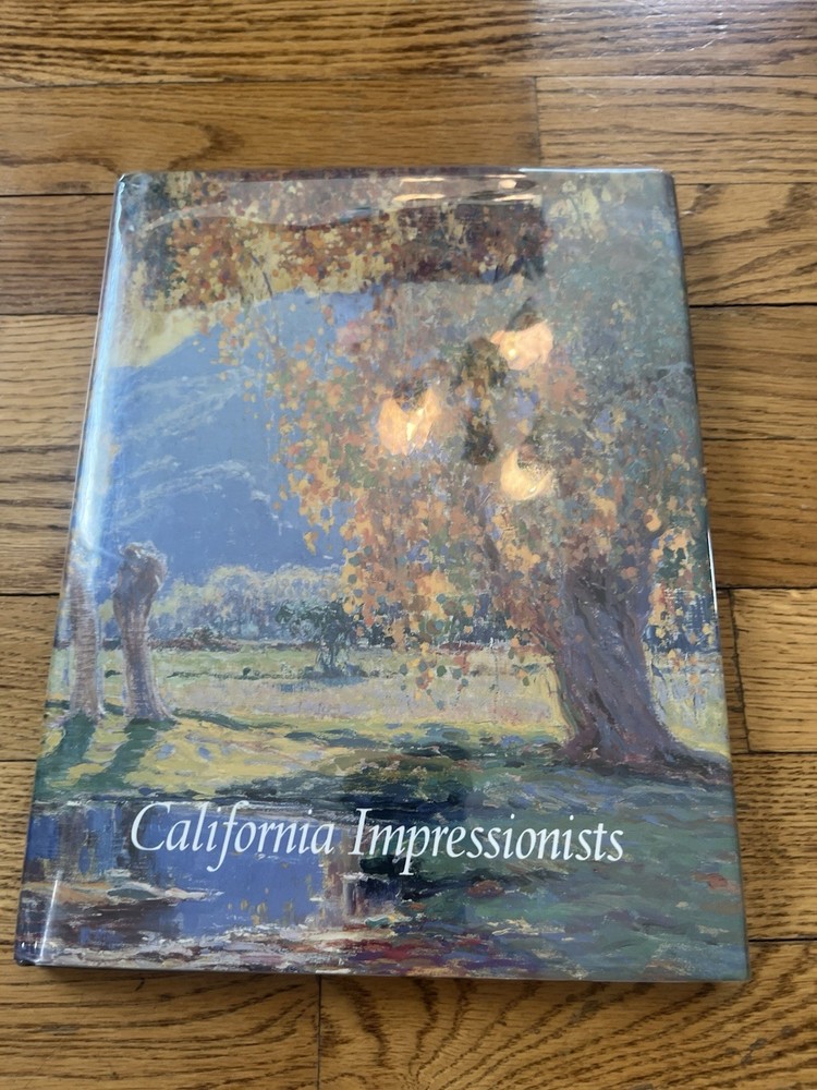 California Impressionists Susan Landauer Art Book