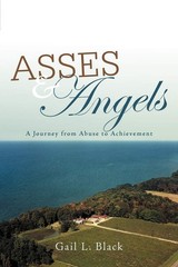 Asses and Angels: A Journey From Abuse to Achievement