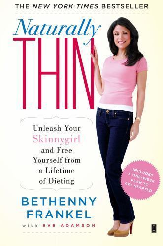 Naturally Thin: Unleash Your SkinnyGirl and Free- Frankel, 1416597980, paperback