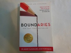 Boundaries : When to Say Yes, How to Say No to Take Control of Your Life by…