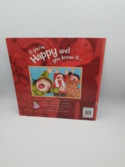 IF YOU’RE HAPPY AND YOU KNOW IT KIDS BOOK ILLUSTRATED BY WENDY STRAW 2009