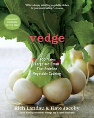 Vedge: 100 Plates Large and Small That Redefine Vegetable Cooking – GOOD