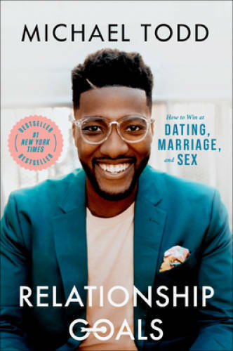 Relationship Goals: How to Win at Dating, Marriage, and Sex – Hardcover – GOOD