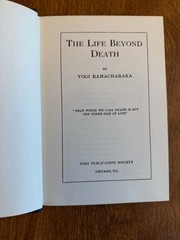 The Life Beyond Death – Yogi Ramacharaka HC 1937 EUC
