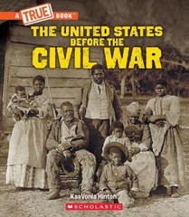 Kaavonia Hinton United States Before the Civil War (a True Book: Exp (Paperback)