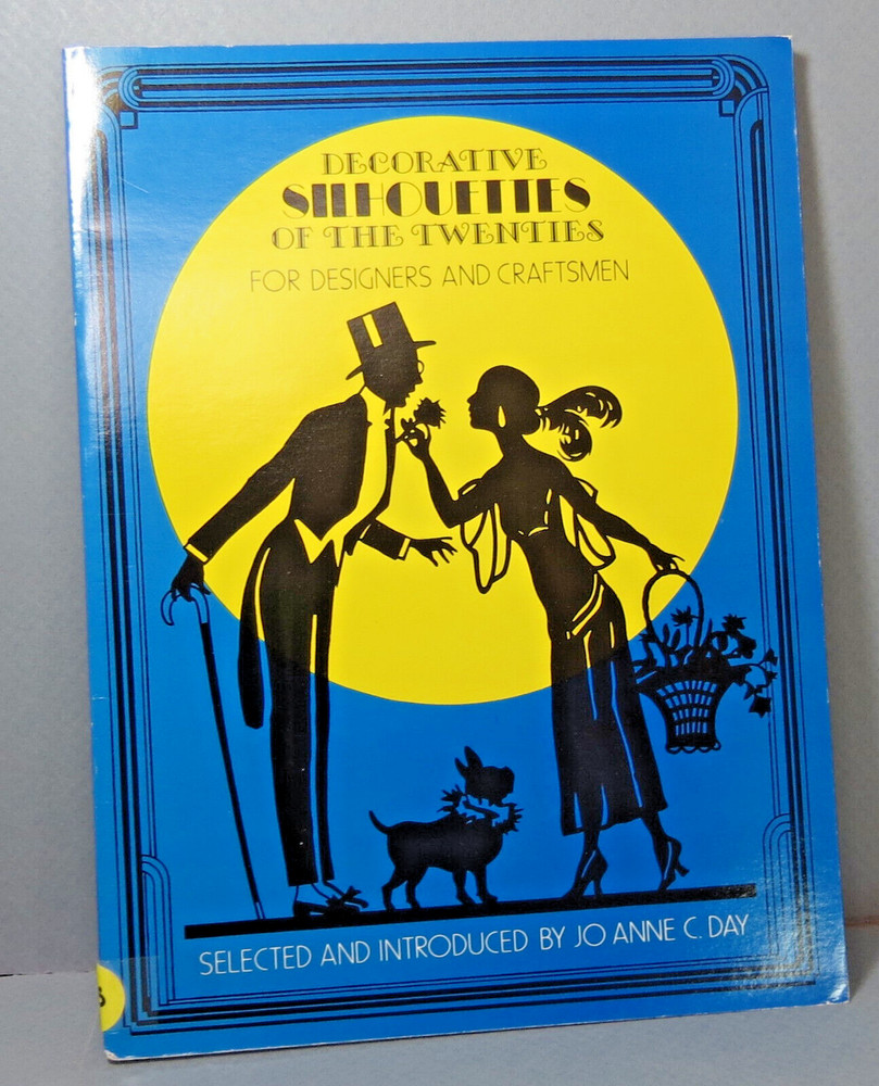 Decorative Silhouettes of the Twenties For Designers and Craftsmen Trade Paperba