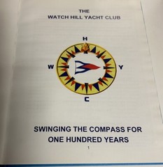 THE WATCH HILL YACHT CLUB THE FIRST 100 SEASONS WESTERLY RI 1913-2012