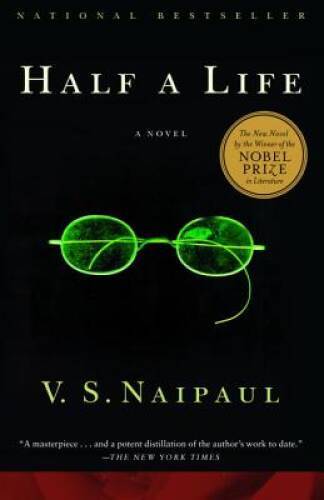 Half a Life: A Novel – Paperback By Naipaul, V.S. – GOOD