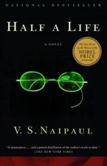 Half a Life: A Novel – Paperback By Naipaul, V.S. – GOOD