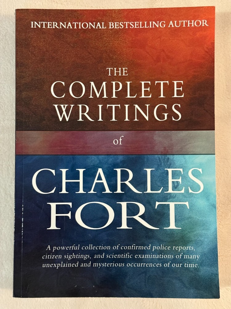 The Complete Writings of Charles Fort: The Book of the Damned 2024 PB Book NMt