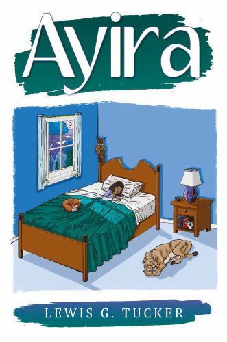 Ayira by Lewis Tucker (2021, Hardcover)